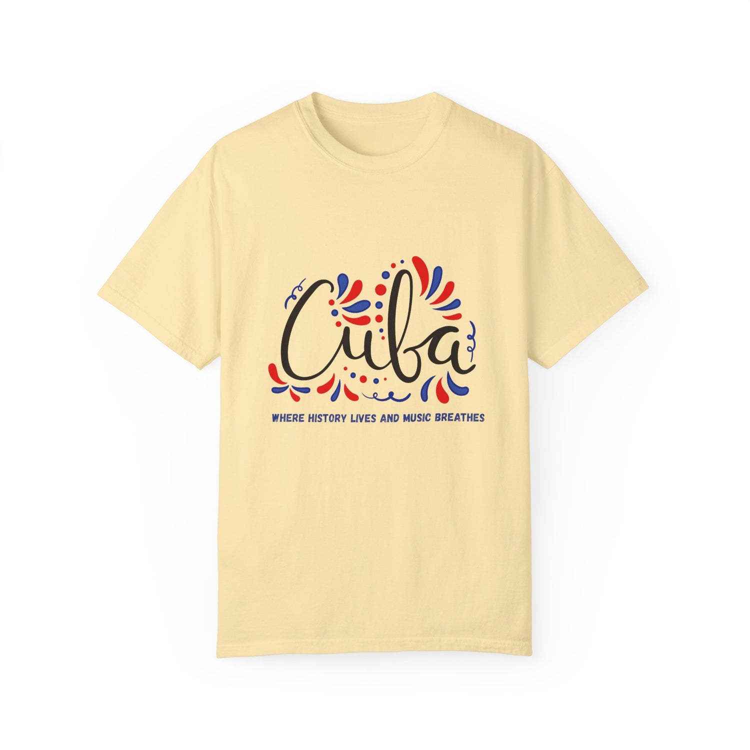 Cuba Vintage-Inspired Unisex T-Shirt – Where History Lives and Music Breathes