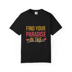 Find Your Paradise Dominica Republic Unisex Garment-Dyed T-Shirt