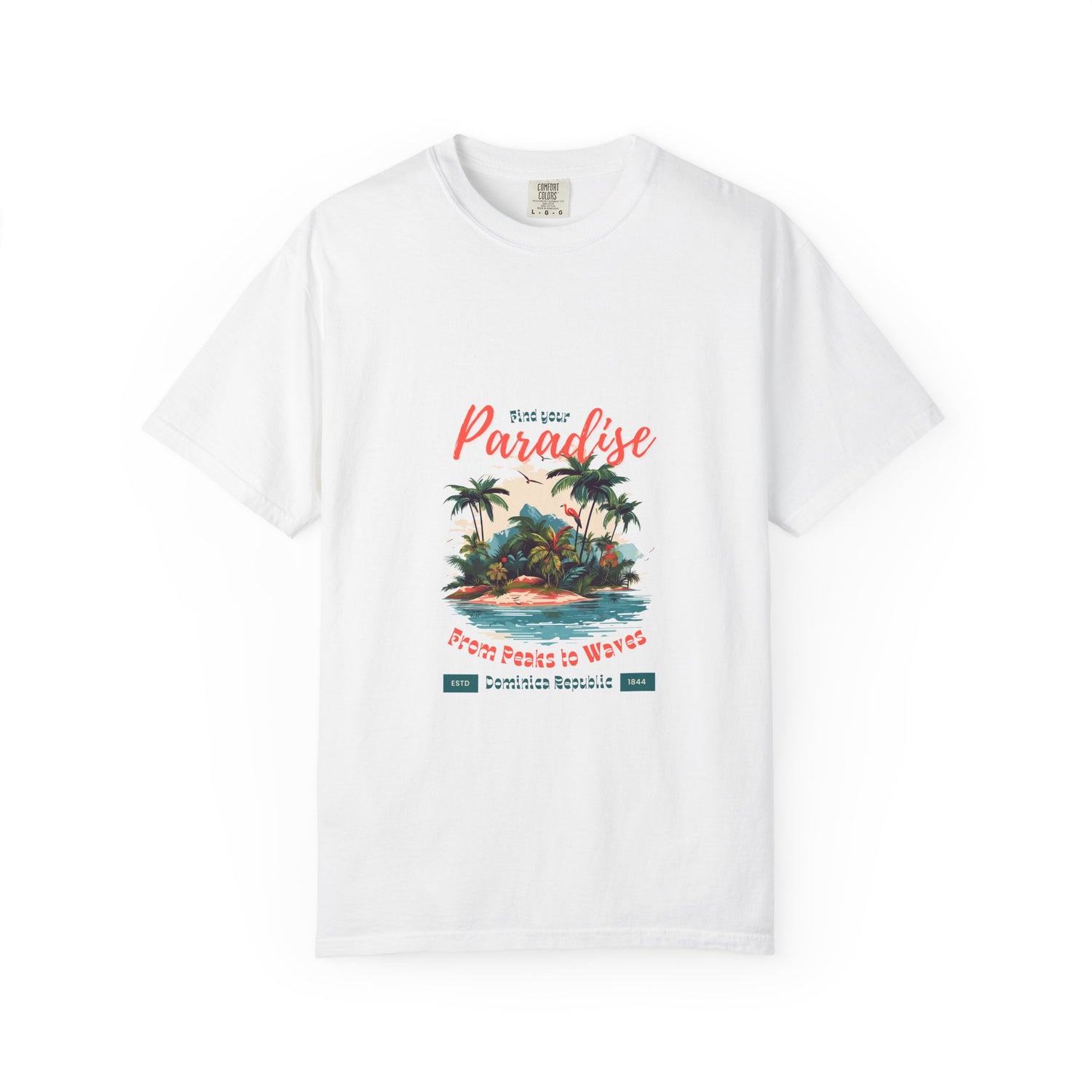 Unisex Garment-Dyed T-Shirt - 'Find Your Paradise' Tropical Design Dominica Replubic