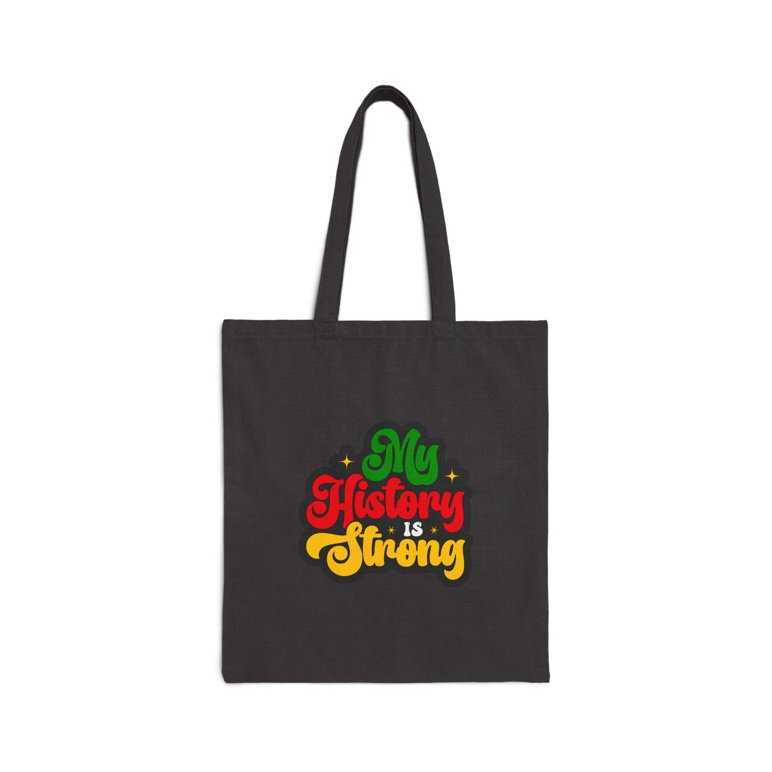 Jamaica My Strong is History Cotton Canvas Tote Bag - Eco-Friendly & Inspirational