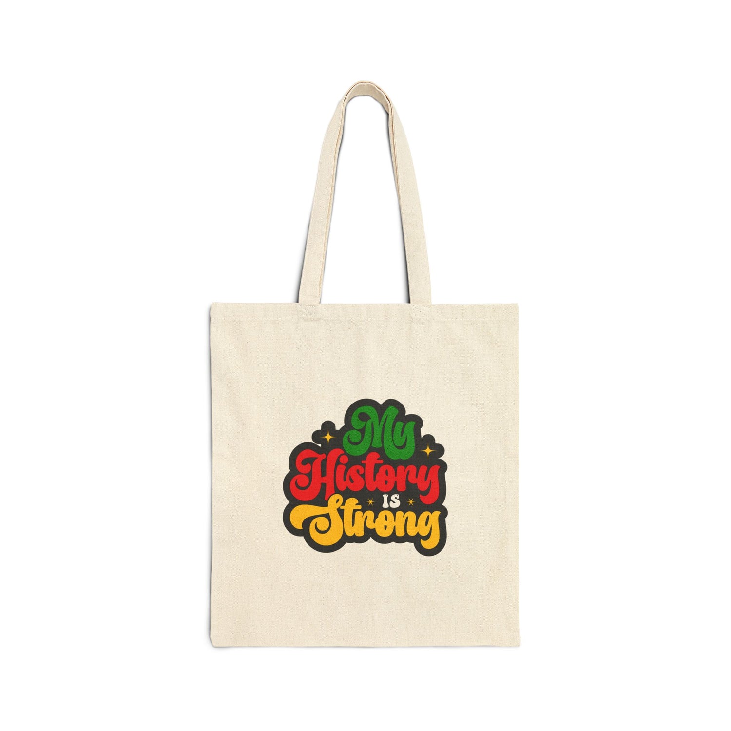 Jamaica My Strong is History Cotton Canvas Tote Bag - Eco-Friendly & Inspirational