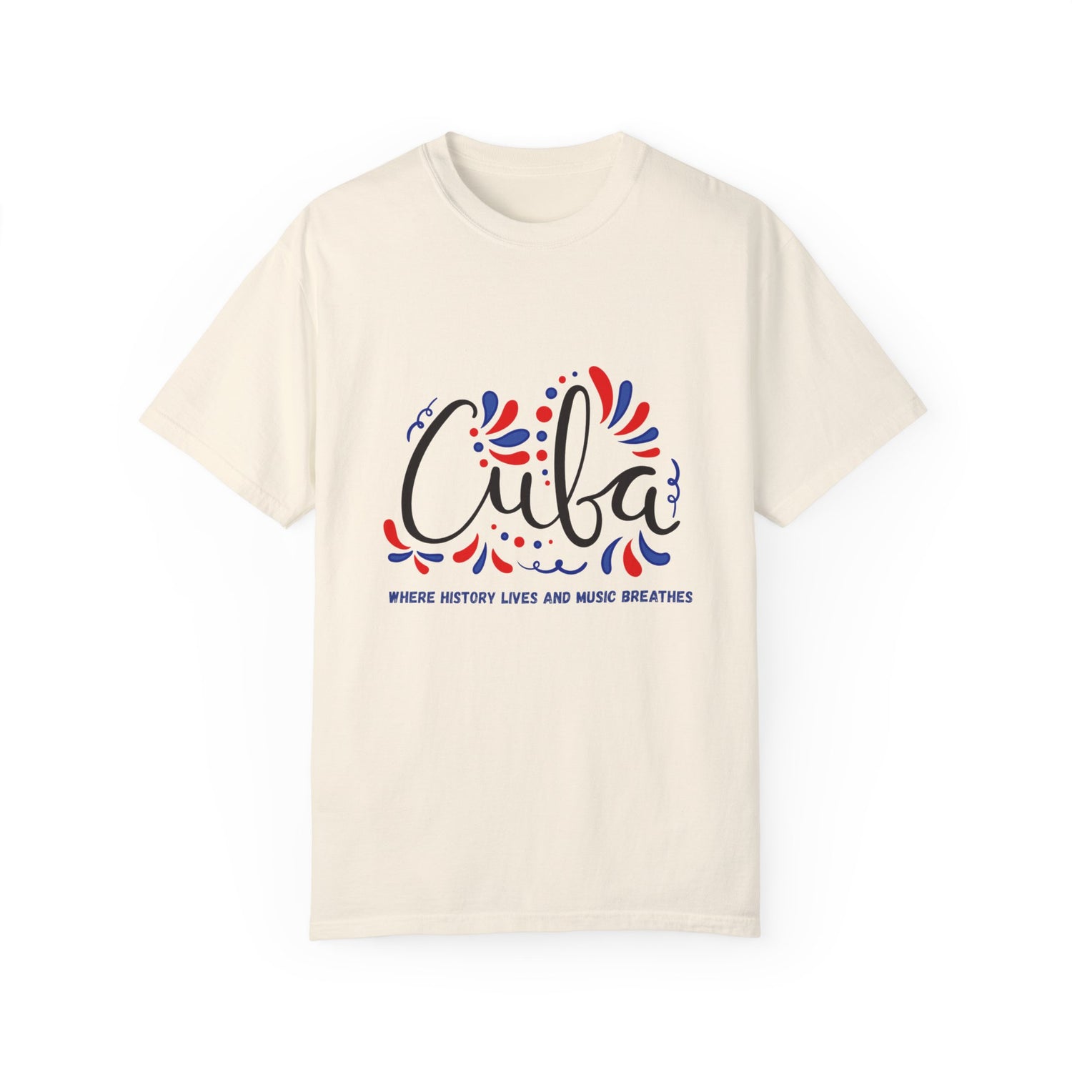 Cuba Vintage-Inspired Unisex T-Shirt – Where History Lives and Music Breathes