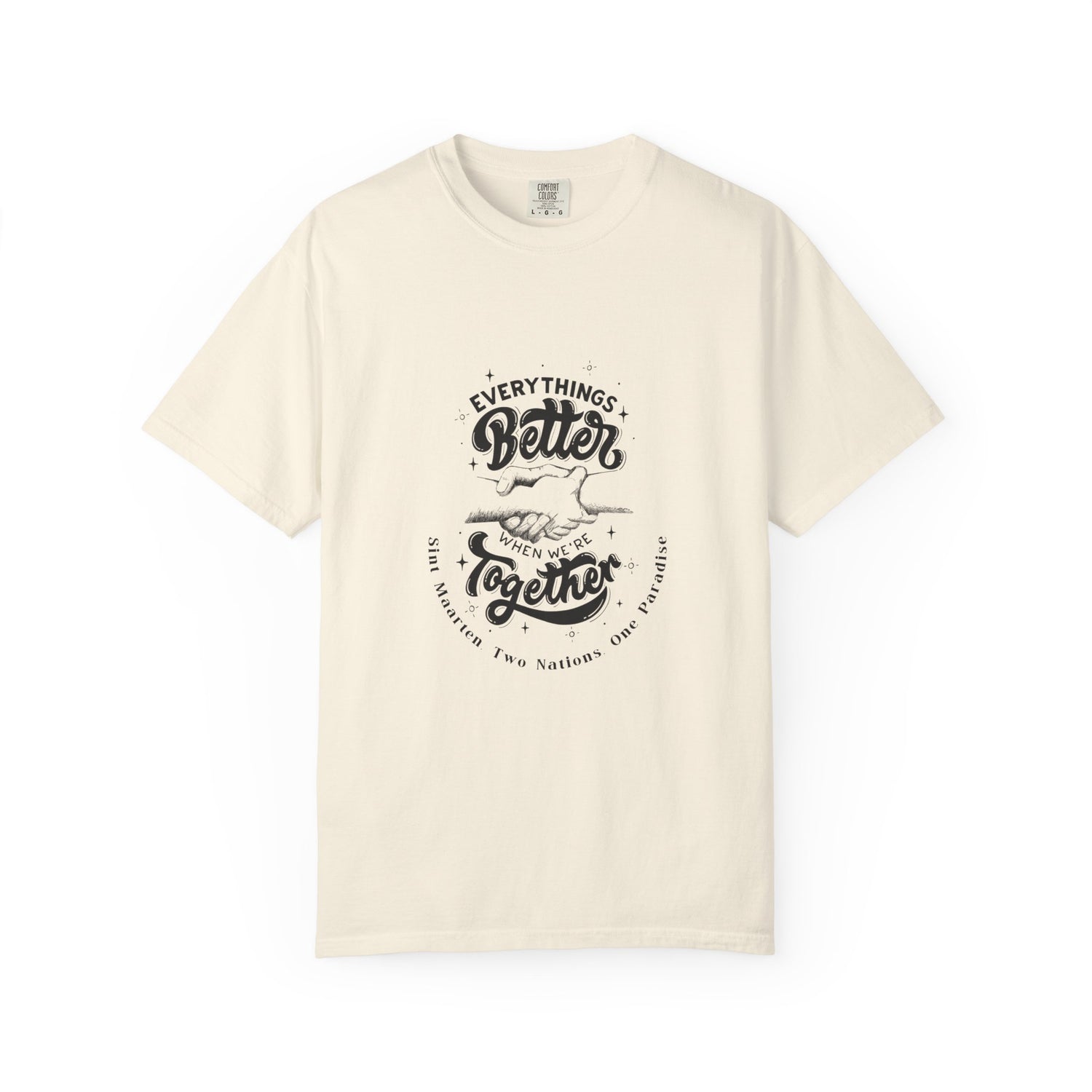Sint Maarten Unisex Garment-Dyed T-Shirt - ‘Everything's Better Together’ - Casual Wear, Gift for Friends, Summer Festival, Family Reunion, Matching Tees